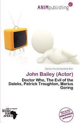John Bailey (Actor)