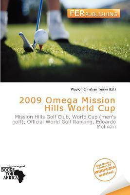 2009 Omega Mission Hills World Cup