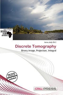 Discrete Tomography