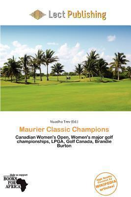 Maurier Classic Champions