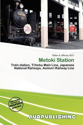 Metoki Station
