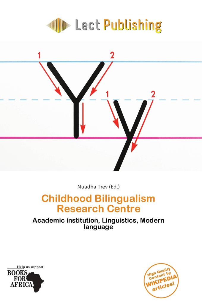 Childhood Bilingualism Research Centre
