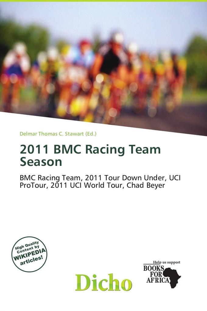 2011 BMC Racing Team Season
