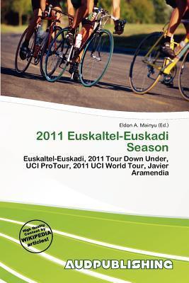 2011 Euskaltel-Euskadi Season