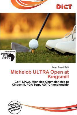 Michelob ULTRA Open at Kingsmill