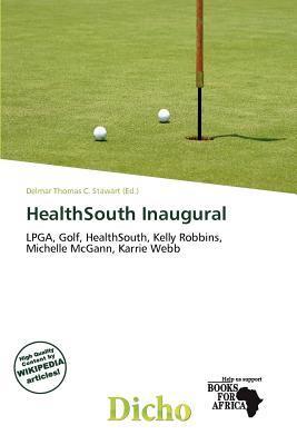 HealthSouth Inaugural