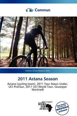 2011 Astana Season