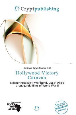 Hollywood Victory Caravan