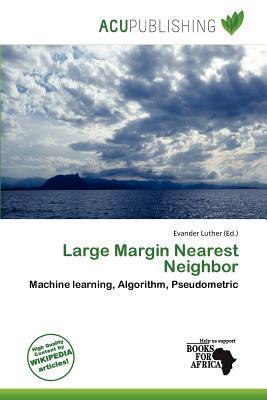 Large Margin Nearest Neighbor