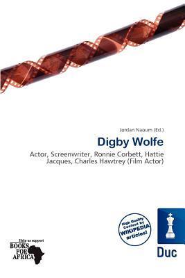 Digby Wolfe