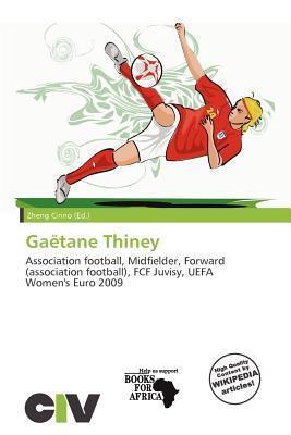 Gaëtane Thiney