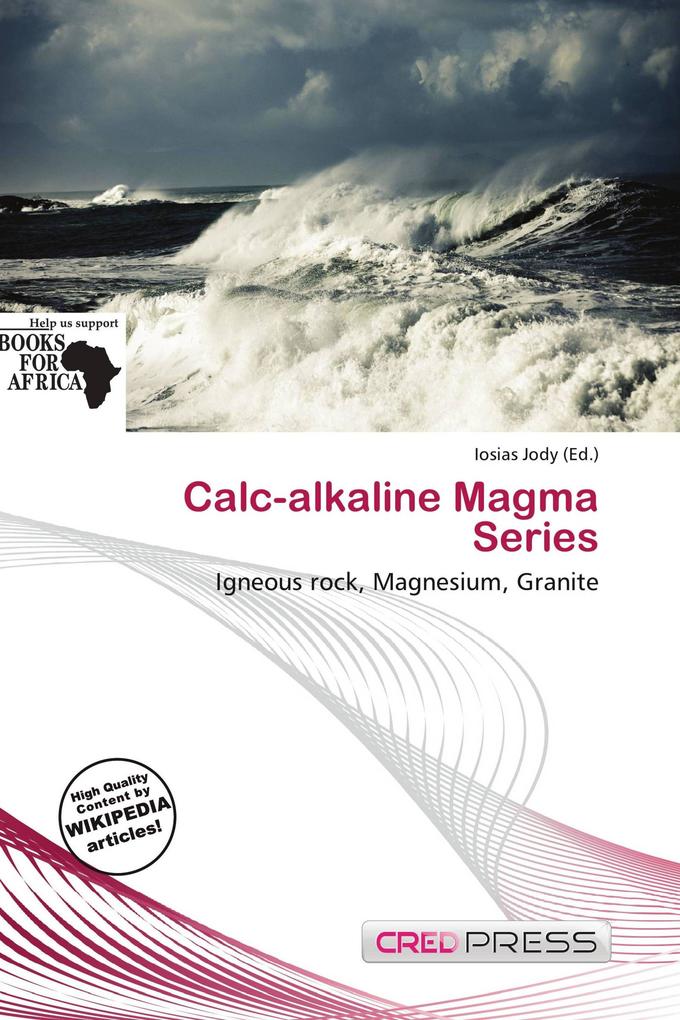 Calc-alkaline Magma Series