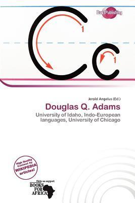 Douglas Q. Adams