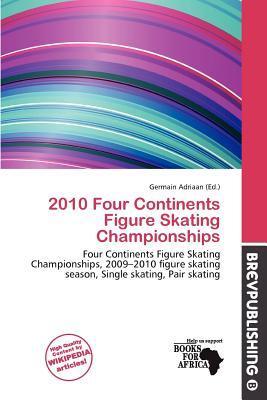 2010 Four Continents Figure Skating Championships