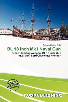BL 18 Inch Mk I Naval Gun