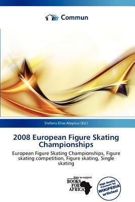 2008 European Figure Skating Championships