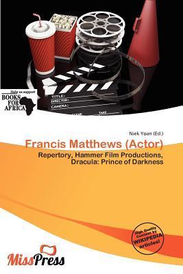 Francis Matthews (Actor)