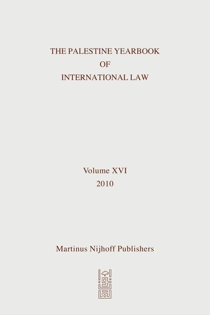 The Palestine Yearbook of International Law Volume 16 (2010)