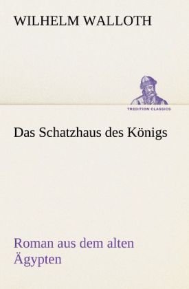 Das Schatzhaus des Königs