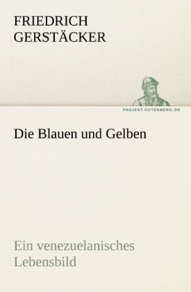 Die Blauen und Gelben