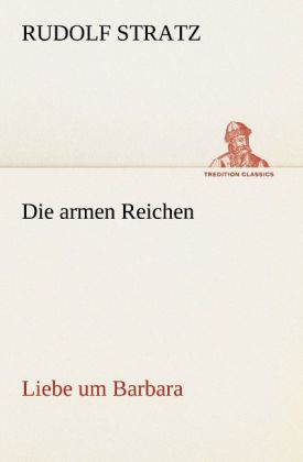 Die armen Reichen