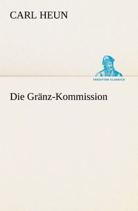 Die Gränz-Kommission