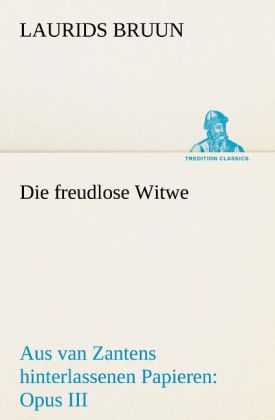 Die freudlose Witwe - Laurids Bruun