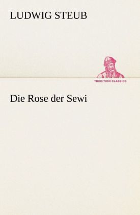 Die Rose der Sewi