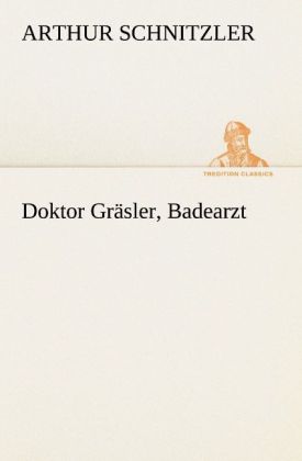 Doktor Gräsler Badearzt
