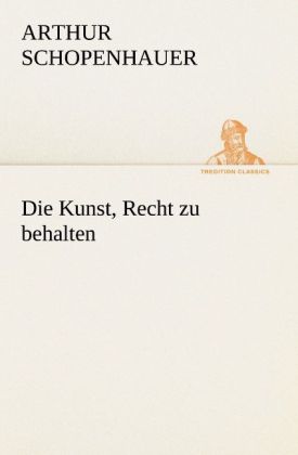 Die Kunst Recht zu behalten