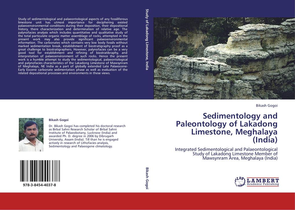 Sedimentology and Paleontology of Lakadong Limestone Meghalaya (India) - Bikash Gogoi