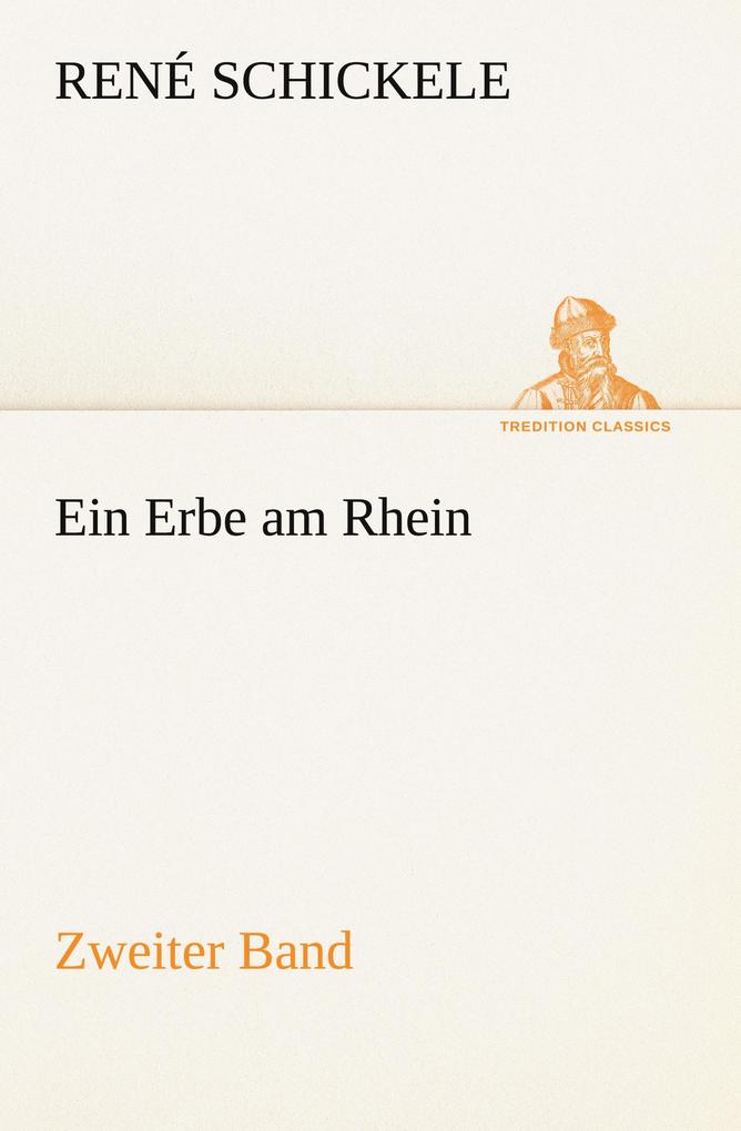 Ein Erbe am Rhein - Zweiter Band