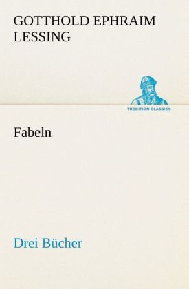 Fabeln. Drei Bücher