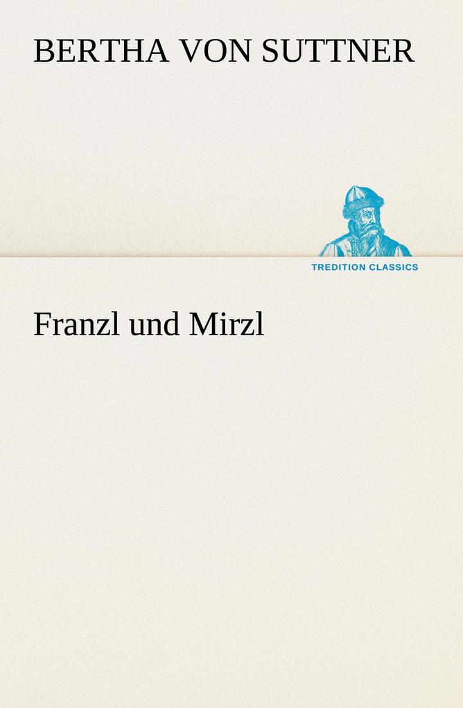 Franzl und Mirzl