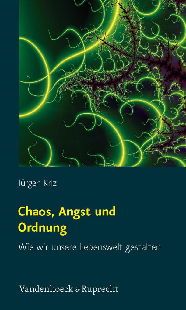 Chaos Angst und Ordnung