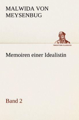 Memoiren einer Idealistin - Band 2