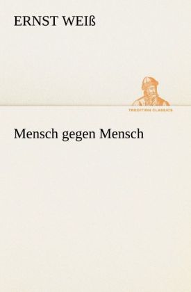 Mensch gegen Mensch