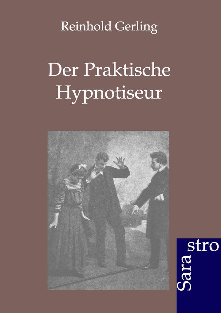 Der Praktische Hypnotiseur