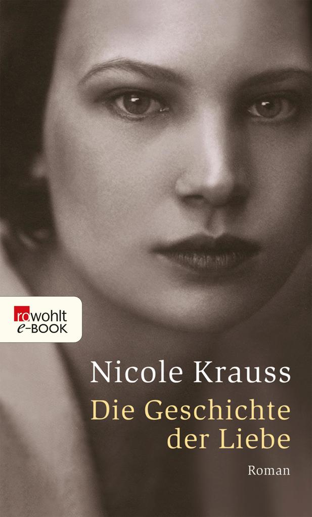 Die Geschichte der Liebe - Nicole Krauss