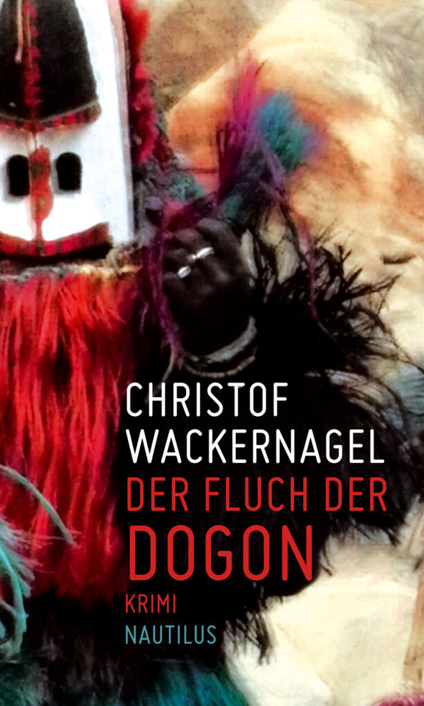 Der Fluch der Dogon als eBook Download von Christof Wackernagel - Christof Wackernagel
