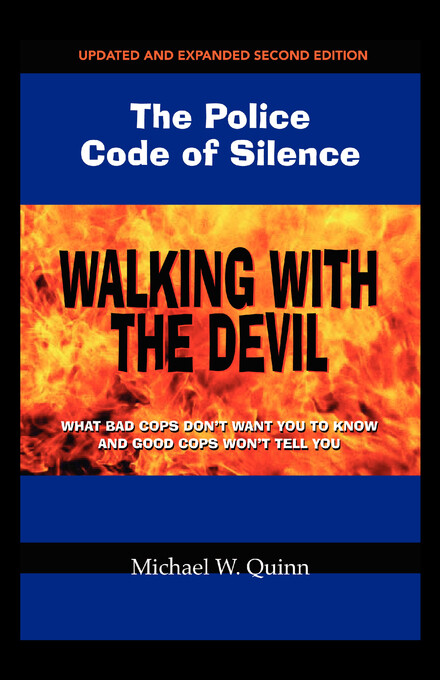 Walking With the Devil: The Police Code of Silence als eBook Download von Michael Quinn - Michael Quinn