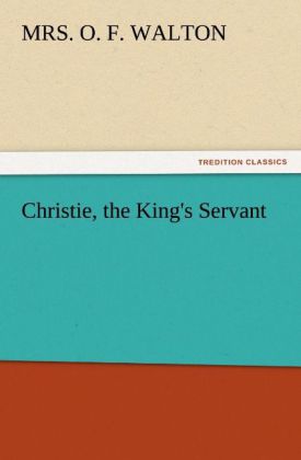 Christie the King's Servant
