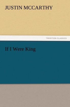 If I Were King