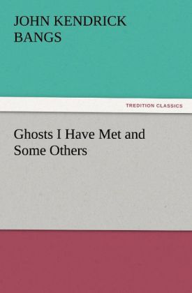 Ghosts I Have Met and Some Others