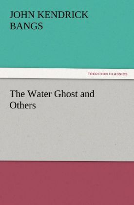 The Water Ghost and Others