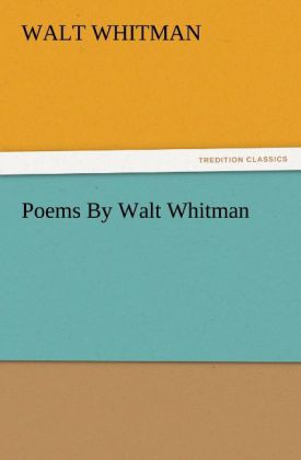 Poems By Walt Whitman