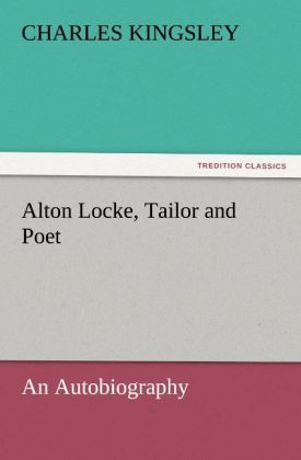 Alton Locke Tailor and Poet