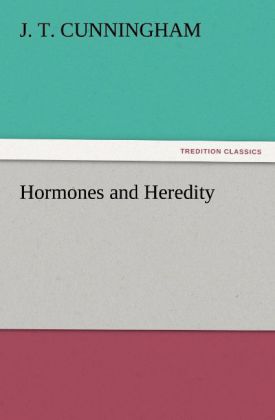 Hormones and Heredity