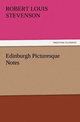 Edinburgh Picturesque Notes