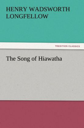 The Song of Hiawatha